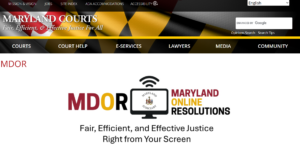 Screenshot of the Maryland Online Resolution, or MDOR, platform from the Maryland Judiciary.